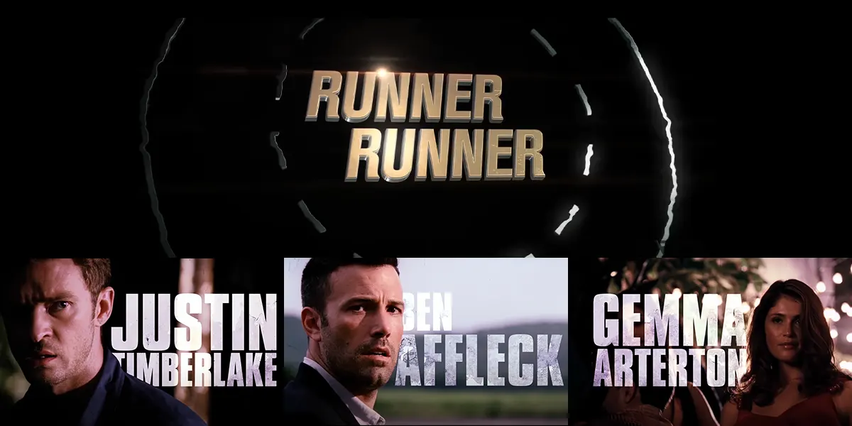 Titelbild zum Film "Runner Runner" mit Hauptdarstellern