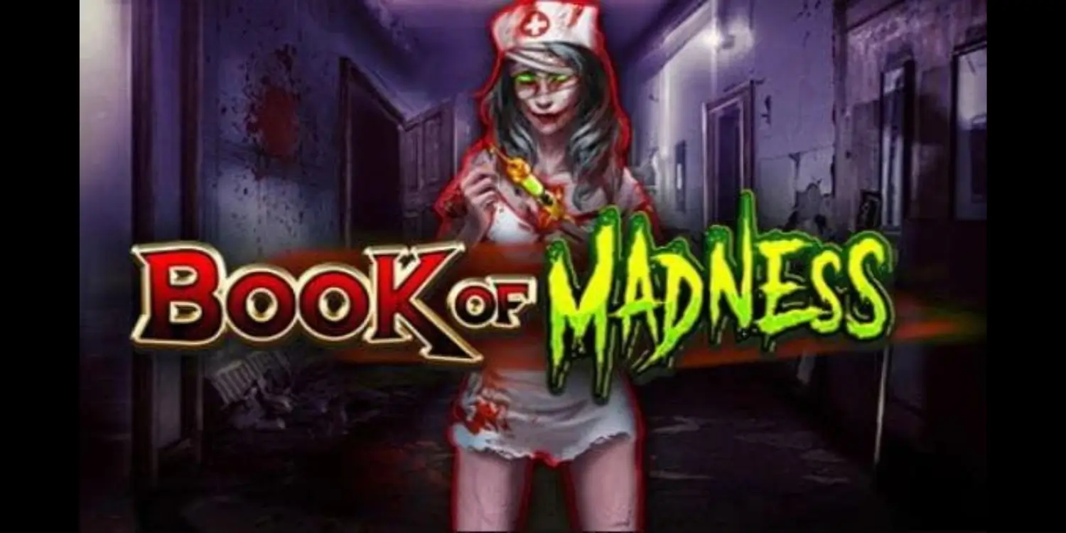 Book of Madness Slot 