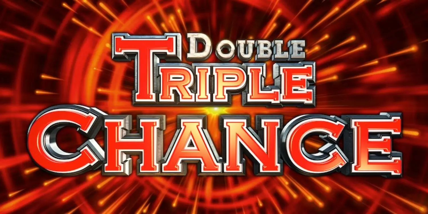 Double Triple Chance Schriftzug vor rotem Hintergrund