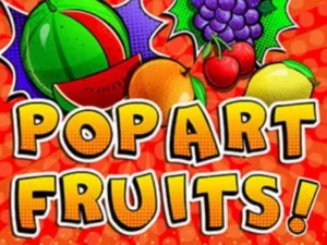Der Pop Art Fruits Schriftzug unter den Früchten des Slots