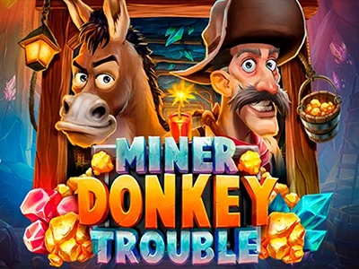 Esel und Arbeiter vor Goldmine mit Schriftzug "Miner Donkey Trouble"
