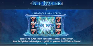 Wenn der Ice Joker landet, werden die Freispiele aktiviert und man kann bis zum 1000-fachen des Einsatzes gewinnen