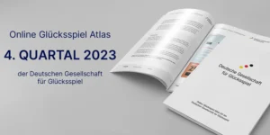 Online Glücksspiel Atlas der Deutschen Gesellschaft für Glücksspiel, 4. Quartal 2023