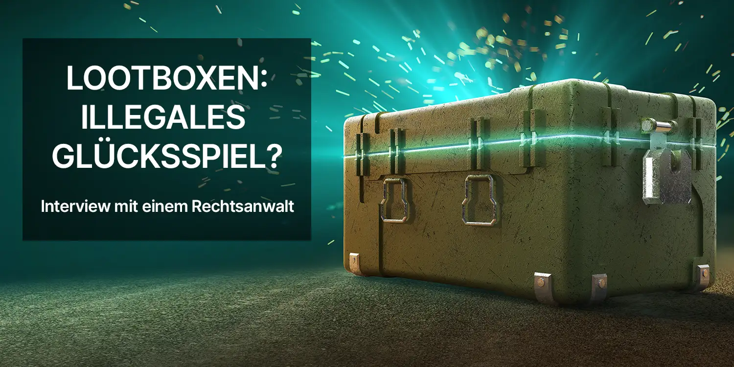 Lootbox neben Schriftzug "Lootboxen: Illegales Glücksspiel? Interview mit einem Rechtsanwalt"